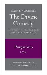 Icon image The Divine Comedy, II. Purgatorio, Vol. II. Part 1: Text