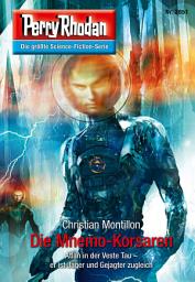 Icon image Perry Rhodan 2851: Die Mnemo-Korsaren: Perry Rhodan-Zyklus "Die Jenzeitigen Lande"