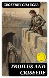 Icon image Troilus and Criseyde: Enriched edition.