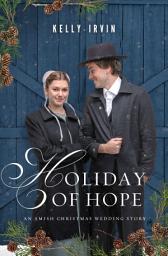 Icon image Holiday of Hope: An Amish Christmas Wedding Story