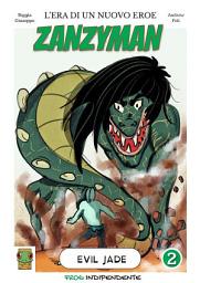 Icon image Zanzyman 2: l’era di un nuovo eroe