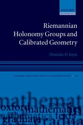 Icon image Riemannian Holonomy Groups and Calibrated Geometry