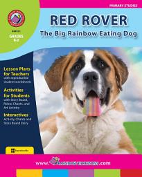 Icon image Red Rover, the Big Rainbow Eating Dog Gr. K-2