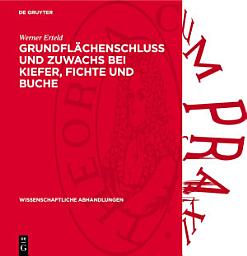 Icon image Grundflächenschluß und Zuwachs bei Kiefer, Fichte und Buche