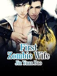 Icon image First Zombie Wife: Volume 1