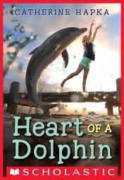 Icon image Heart of a Dolphin