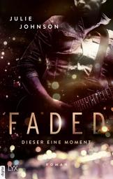 Icon image Faded - Dieser eine Moment