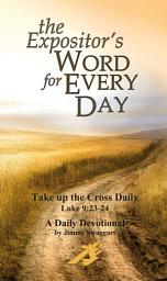 Icon image The Expositor's Word for Every Day