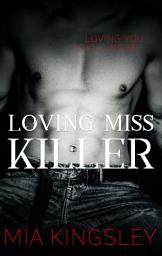 Icon image Loving Miss Killer: The Twisted Kingdom 5
