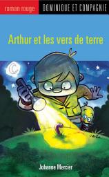 Icon image Arthur et les vers de terre