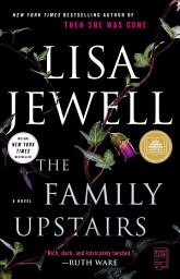 Icon image The Family Upstairs: A Novel