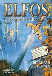 Icon image As Pedras dos Albos - Tomo 3 (Elfos)