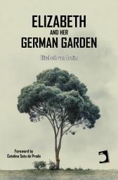 Icon image Elizabeth and Her German Garden