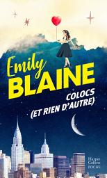 Icon image Colocs (et rien d'autre): Par l autrice de Dear You, la série évènement Amazon Prime 2025