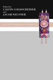 Icon image Social Foundations of Judaism