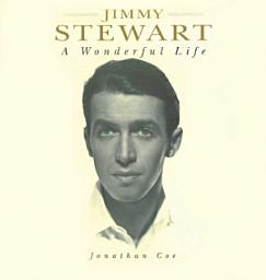 Icon image Jimmy Stewart: A Wonderful Life