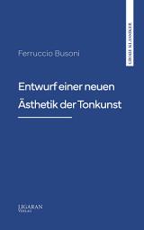 Icon image Entwurf einer neuen Ästhetik der Tonkunst