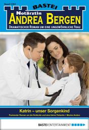 Icon image Notärztin Andrea Bergen 1303: Katrin – unser Sorgenkind