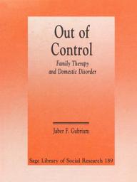 Icon image Out of Control: Family Therapy and Domestic Disorder