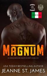 Icon image Magnum: Un crossover Dark Knights MC/Dirty Angels MC: Edizione Italiana