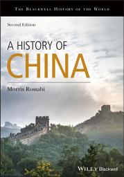 Icon image A History of China: Edition 2