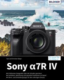 Icon image Sony A7R IV: Das umfangreiche Praxisbuch zu Ihrer Kamera!