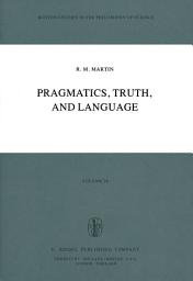 Icon image Pragmatics, Truth, and Language