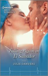 Icon image Falling Again in El Salvador: Get swept away with this sparkling summer romance!