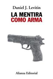 Icon image La mentira como arma