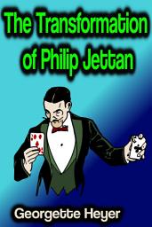 Icon image The Transformation of Philip Jettan