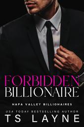 Icon image Forbidden Billionaire: Alpha Billionaire Bad Boy Romance
