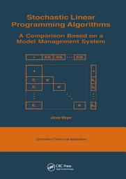Icon image Stochastic Linear Programming Algorithms: A Comparison Based on a Model Management System