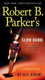 Icon image Robert B. Parker's Slow Burn