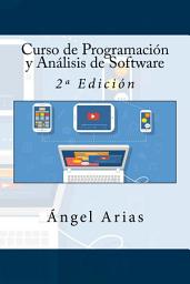 Icon image Curso de Programación y Análisis de Software: 2ª Edición