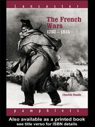 Icon image The French Wars 1792-1815