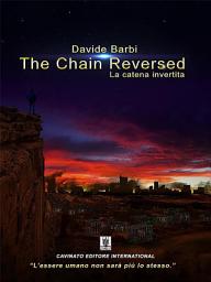 Icon image The Chain Reversed - La Catena Invertita