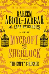 Icon image Mycroft and Sherlock: The Empty Birdcage