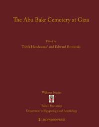 Icon image The Abu Bakr Cemetery at Giza