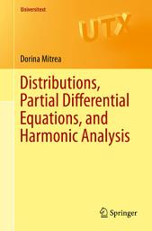 Icon image Distributions, Partial Differential Equations, and Harmonic Analysis