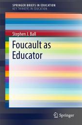 Icon image Foucault as Educator