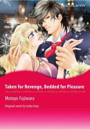 Icon image TAKEN FOR REVENGE, BEDDED FOR PLEASURE: Harlequin Comics