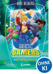 Icon image Galactic Gamers (Band 3) - Der Portalschlüssel: Actionreiches Kinderbuch für Jungen und Mädchen ab 10 Jahre