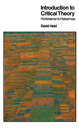 Icon image Introduction to Critical Theory: Horkheimer to Habermas