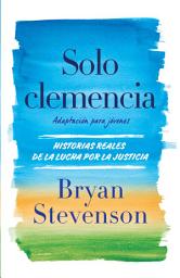 Icon image Solo clemencia / Just Mercy
