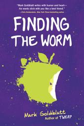 Icon image Finding the Worm (Twerp Sequel)