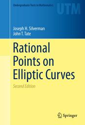 Icon image Rational Points on Elliptic Curves: Edition 2