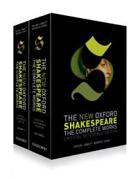Icon image The New Oxford Shakespeare: Critical Reference Edition: The Complete Works