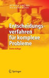 Icon image Entscheidungsverfahren für komplexe Probleme: Ein heuristischer Ansatz, Ausgabe 2