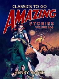 Icon image Amazing Tales Volume 108: Restored Classics to Go Edition