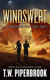 Icon image Windswept: A Dystopian Science Fiction Story